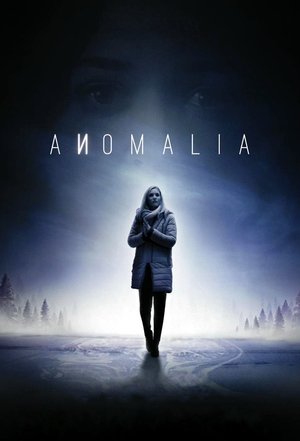 Аномалия (сериал, 2016)