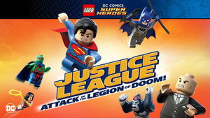 LEGO Супергерои DC Comics — Лига Справедливости: Атака Легиона Гибели (мультфильм, 2015)