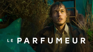 Парфюмер: утраченный аромат (фильм, 2022)
