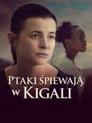 Птицы поют в Кигали (фильм, 2017)