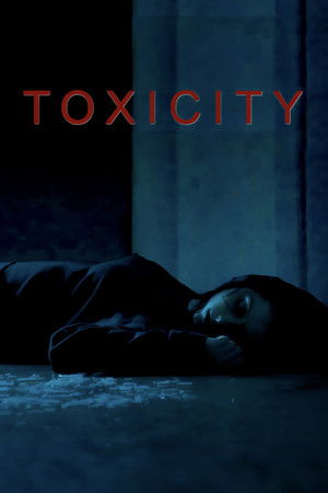 Токсичность (фильм, 2018)