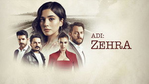 Её имя Зехра (сериал, 2018)