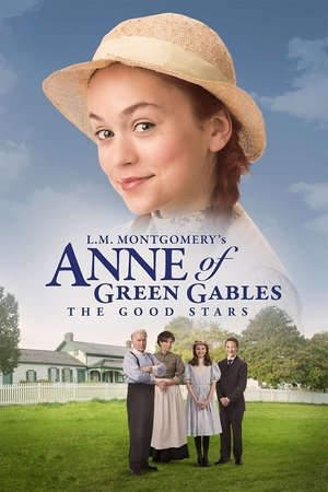 Энн из Зелёных Крыш: Хорошие звёзды (фильм, 2016)