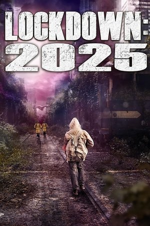 Локдаун 2025 (фильм, 2021)