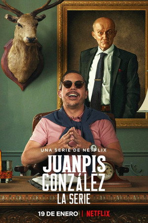 Хуанпис Гонсалес (сериал, 2022)