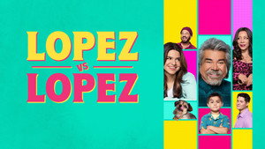 Лопес против Лопеса (сериал, 2022)