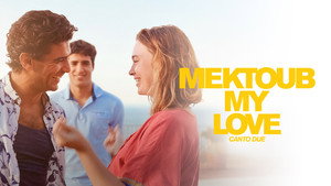 Мектуб, моя любовь: Песнь вторая (фильм, 2025)