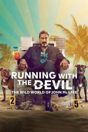 На грани: Безумная жизнь Джона Макафи (фильм, 2022)