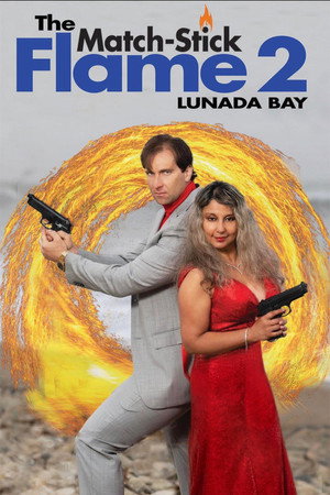 Пламя Спички 2: Залив Лунада (фильм, 2023)