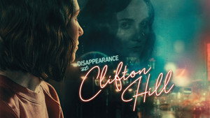 Исчезновение на дороге Клифтон Хилл (фильм, 2019)