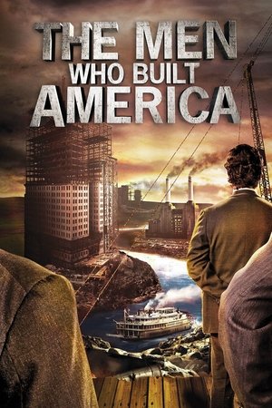 Люди, построившие Америку (сериал, 2012)