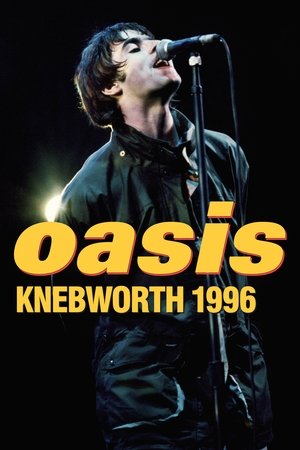 Oasis Knebworth 1996 (фильм, 2020)