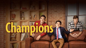 Чемпионы (сериал, 2018)