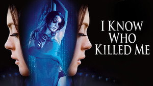 Я знаю, кто убил меня (фильм, 2007)