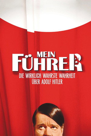 Мой Фюрер, или Самая правдивая правда об Адольфе Гитлере (фильм, 2007)