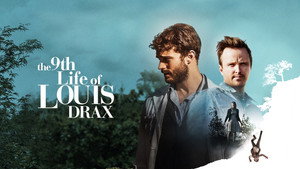 Девятая жизнь Луи Дракса (фильм, 2016)