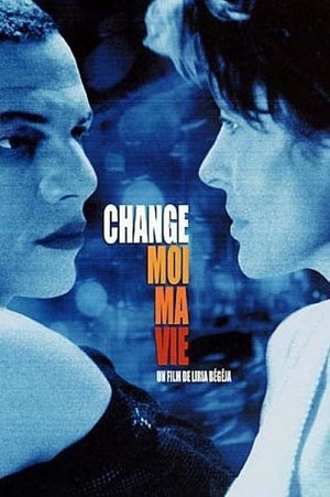 Измени мою жизнь (фильм, 2001)