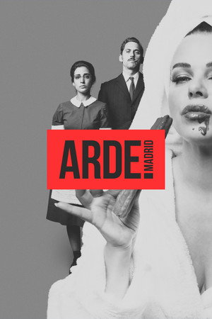 Гори, Мадрид (сериал, 2018)