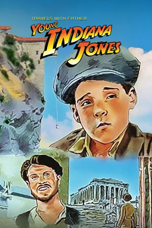 Молодой Индиана Джонс: Путешествие с отцом (фильм, 1996)