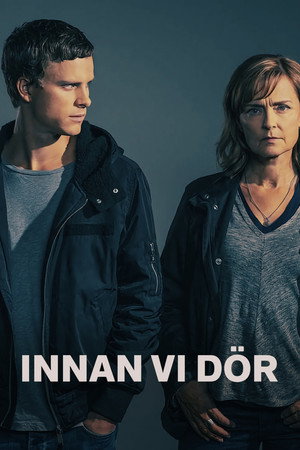Прежде чем умрём (сериал, 2017)