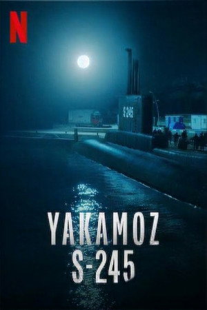 Подводная лодка Якамоз S-245 (сериал, 2022)
