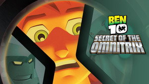 Бен 10: Секрет Омнитрикса (мультфильм, 2007)