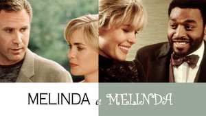 Мелинда и Мелинда (фильм, 2004)