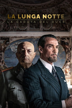 Долгая ночь: падение дуче (сериал, 2024)