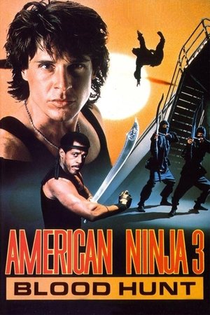 Американский ниндзя 3: Кровавая охота (фильм, 1989)