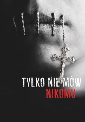 Только не говори никому (фильм, 2019)