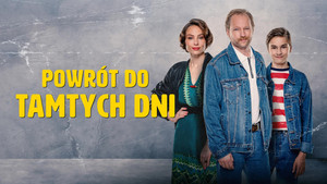 Назад в те дни (фильм, 2021)