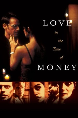 Любовь во времена, когда деньги решают все (фильм, 2002)