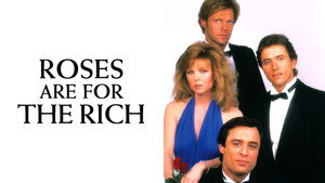 Розы для богатых (фильм, 1987)