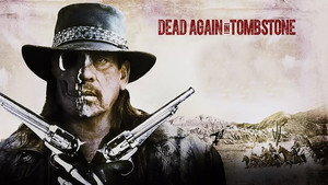 Мертвец из Тумстоуна 2 (фильм, 2017)