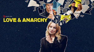 Любовь и анархия (сериал, 2020)