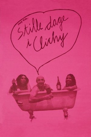 Тихие дни в Клиши (фильм, 1970)