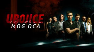 Убийцы моего отца (сериал, 2016)