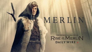 Цикл Пендрагона: Восхождение Мерлина (сериал, 2025)