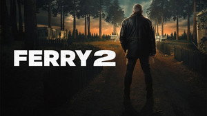 Ферри 2 (фильм, 2024)