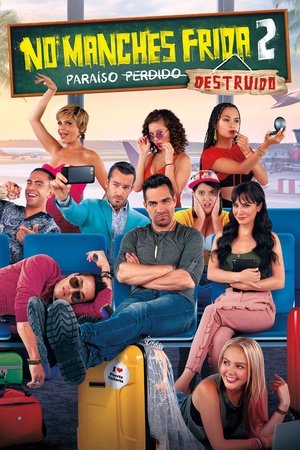 Да ладно тебе, Фрида 2 (фильм, 2019)