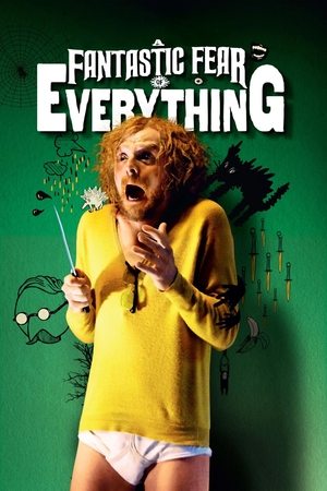 Невероятный страх перед всем (фильм, 2011)