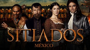 Осаждённые: Мексика (сериал, 2019)
