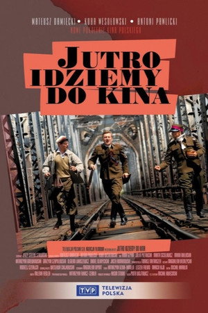 Завтра идём в кино (фильм, 2007)
