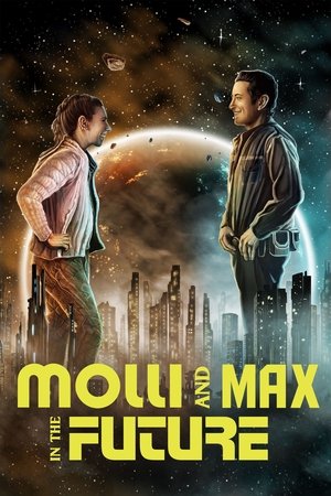 Молли и Макс в будущем (фильм, 2023)