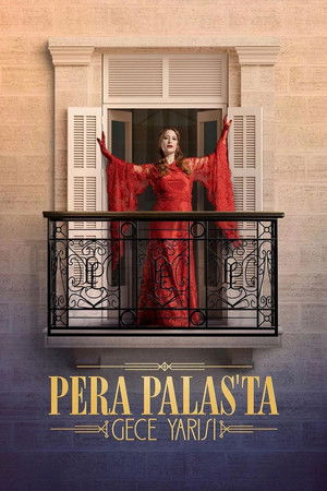 Полночь в отеле Пера Палас (сериал, 2022)