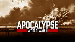 Апокалипсис: Вторая мировая война (сериал, 2009)