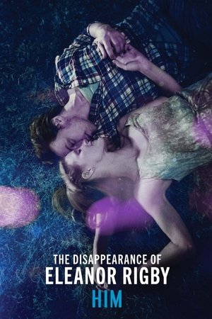 Исчезновение Элеанор Ригби: Он (фильм, 2013)