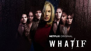 Что/если (сериал, 2019)