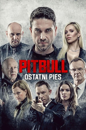 Питбуль. Последний пёс (фильм, 2018)