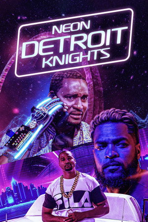 Неоновые рыцари Детройта (фильм, 2019)